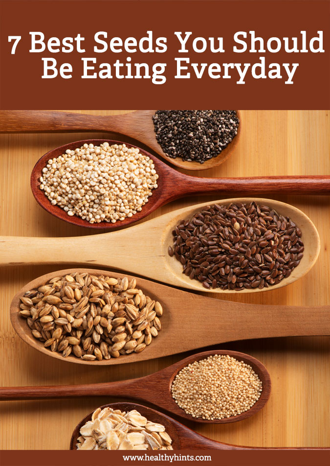 7 Best Seeds You Should Be Eating Everyday - Healthy Hints